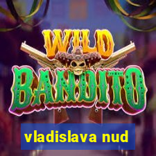 vladislava nud